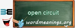 WordMeaning blackboard for open circuit